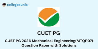 CUET PG 2026 Mechanical Engineering Question Paper with Solutions - Available